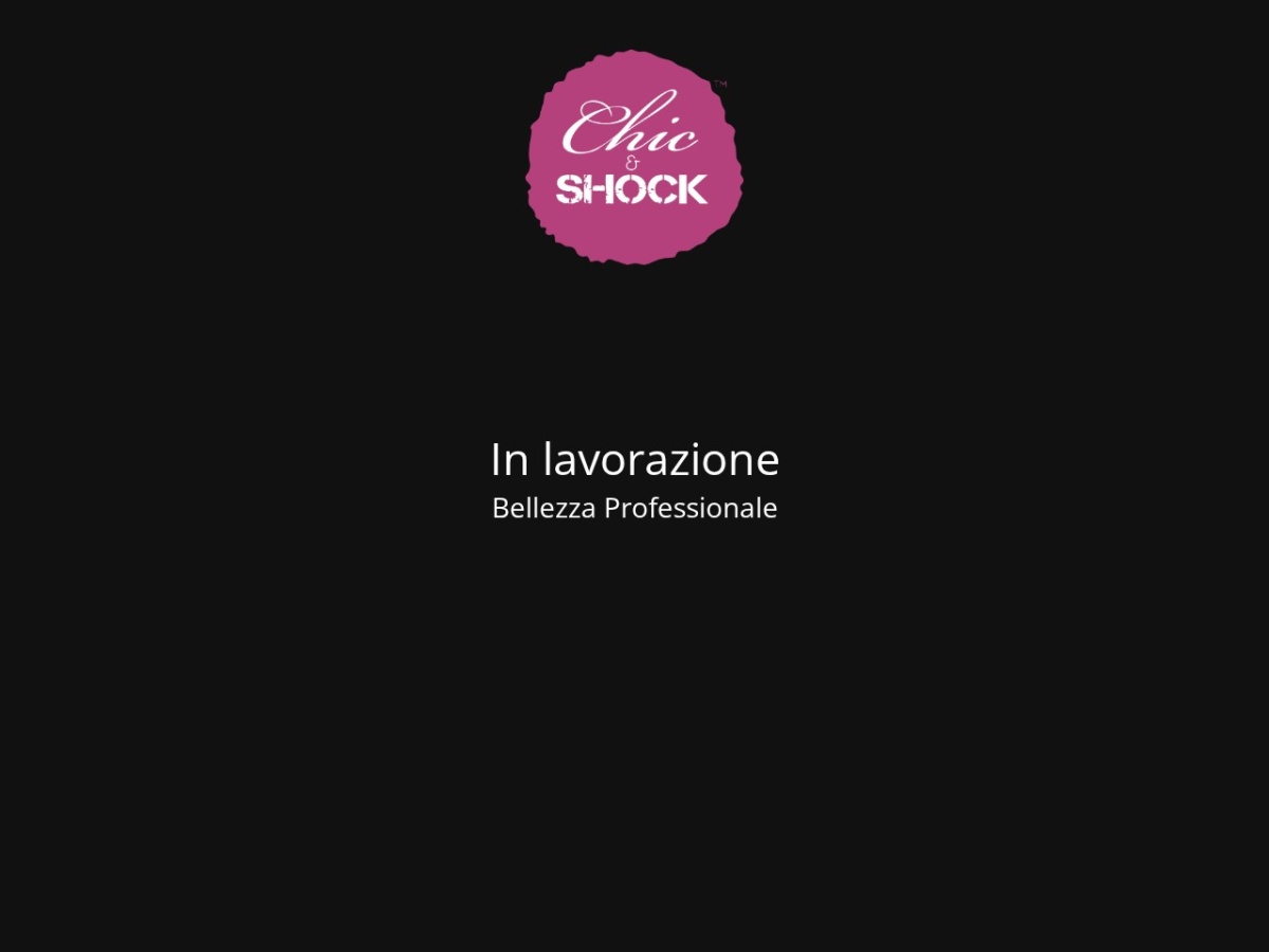 Chic e Shock – Bellezza Professionale